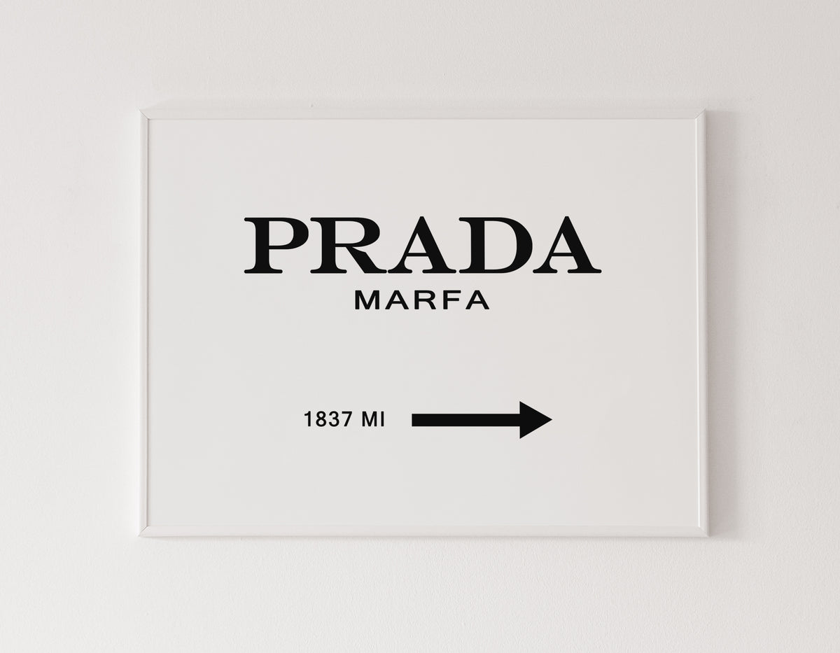 Prada Marfa ポスター 額付き PRADA Marfa プラダ マーファ アート ポスター(白）｜海外