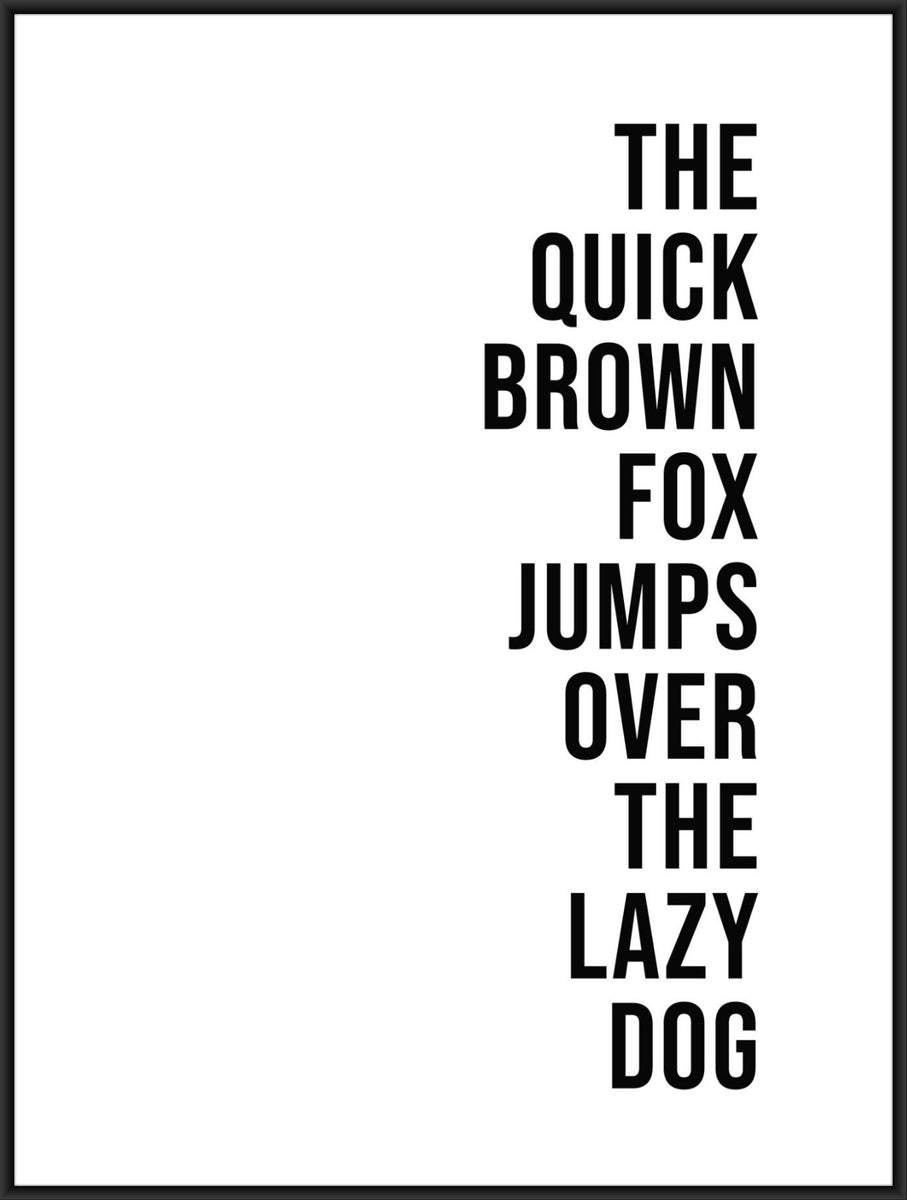 The quick brown fox jumps over the lazy dog poster, home decor