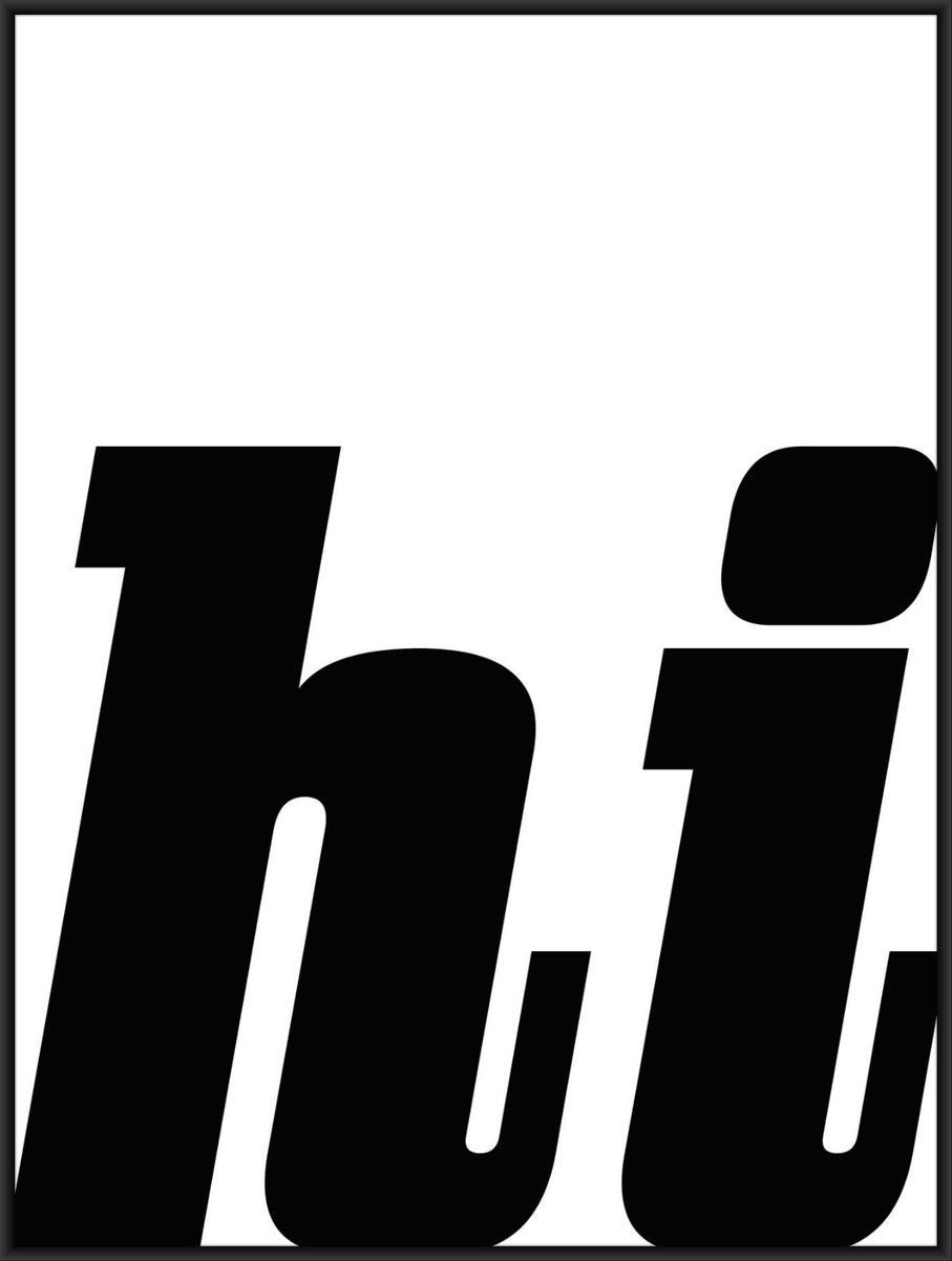 Hi print, contemporary home decor, hello greeting, bold italic font ...