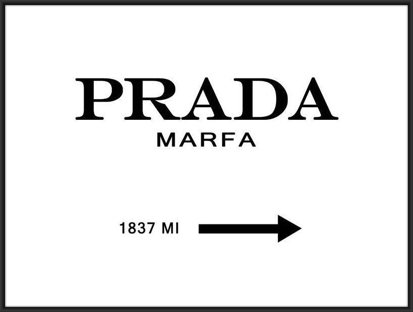 Prada marfa poster, fashion wall art, typographic, black